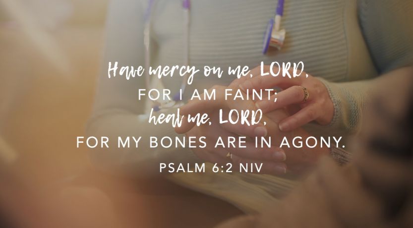 Psalms for the Sick (Psalm 6:2)